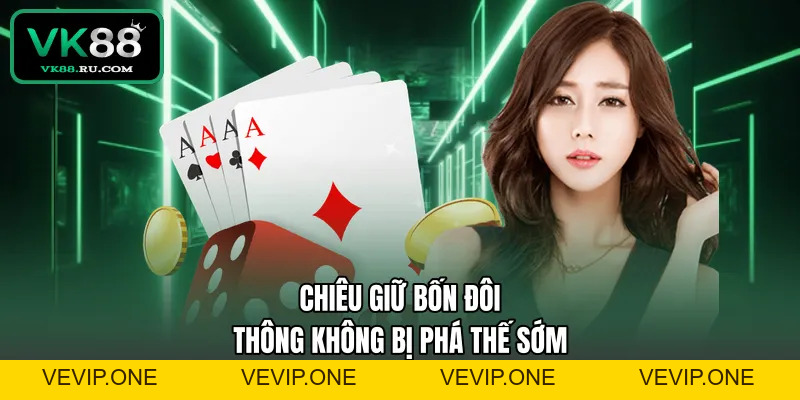 Bốn Đôi Thông Là Gì Và Cách Sở Hữu Bộ Bài Quyền Lực