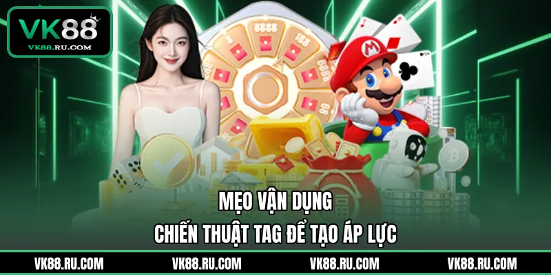 Tag Trong Poker Là Gì Và Bí Quyết Làm Chủ Mọi Bàn Chơi
