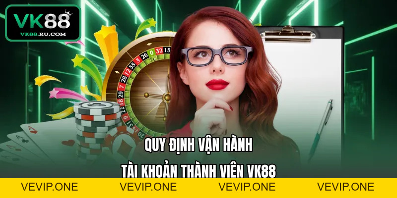 Điều Khoản Điều Kiện VK88 – Quy Tắc Vận Hành Hệ Thống