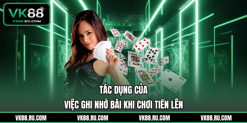 Cách Nhớ Bài Tiến Lên - Bí Quyết Từ Cao Thủ Để Luôn Thắng